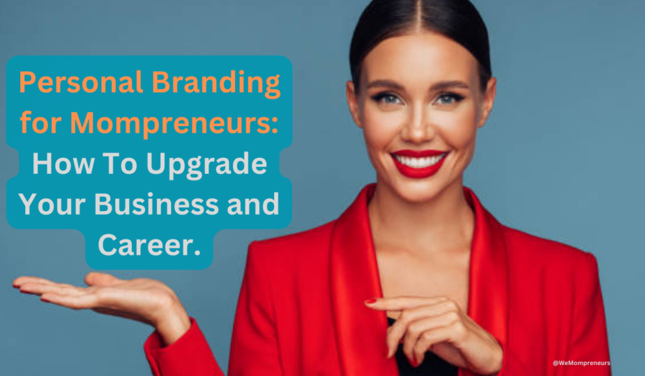 Personal Branding for Mompreneurs