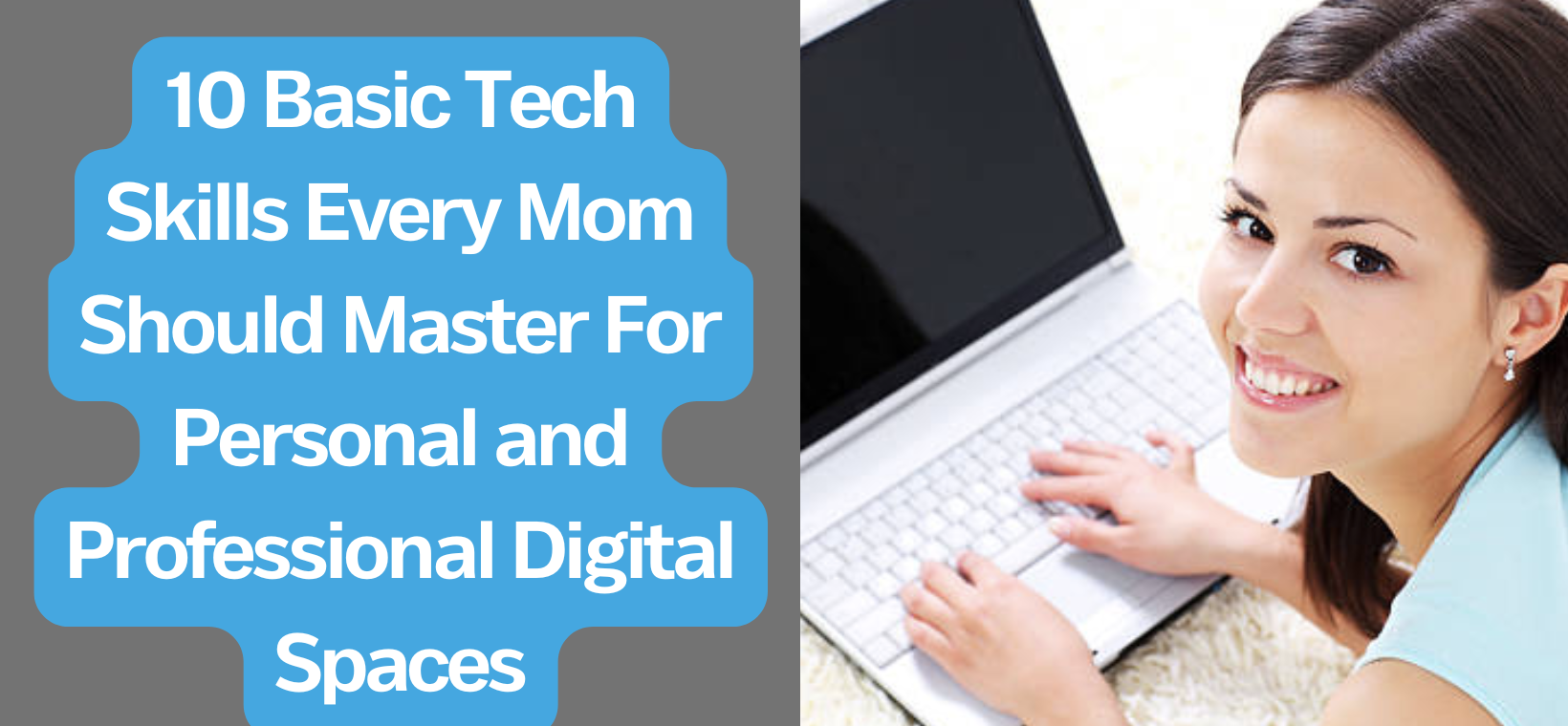 Tech Skills For Every Mom