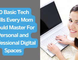 Tech Skills For Every Mom